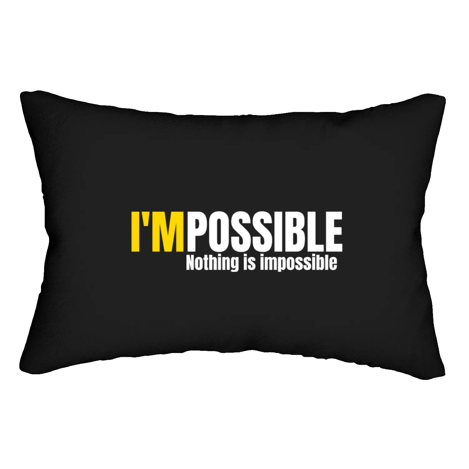 I'MPOSSIBLE - Nothing is Impossible Lumbar Pillows