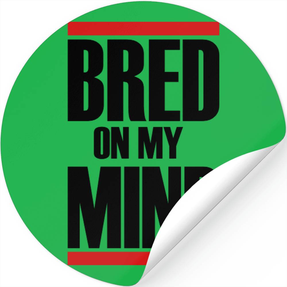 bredonmymind Stickers