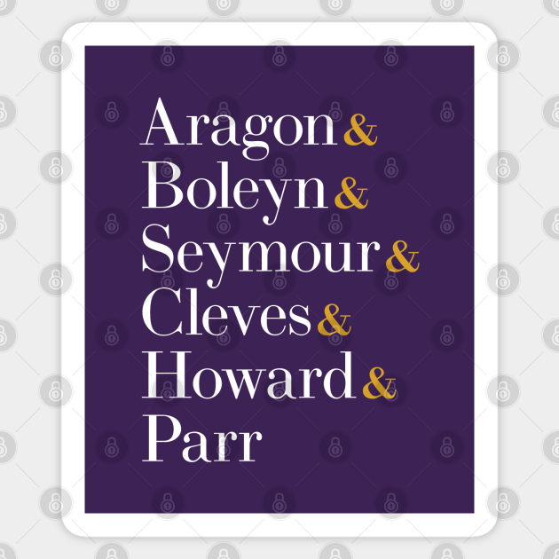 Six the Musical Queens - Ampersand Names - Six The Musical - Sticker