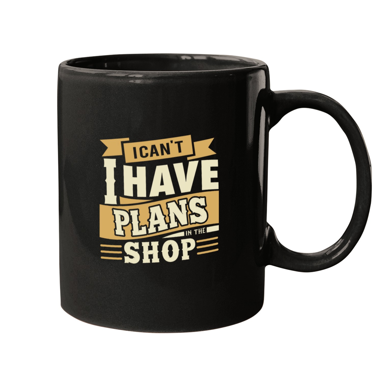 I Cant I Have Plans In The Shop Handy Man Design Mugs