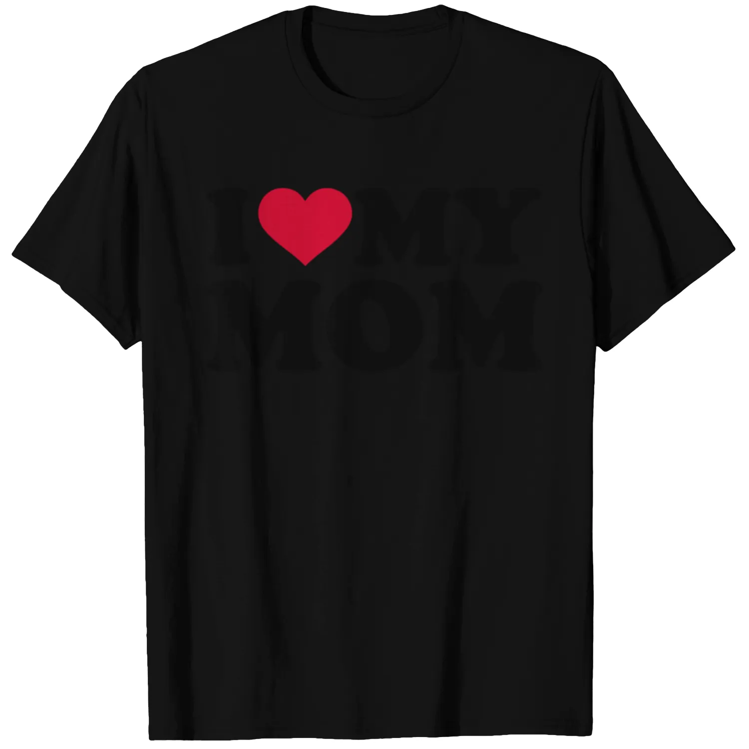 I love my mom T-Shirt