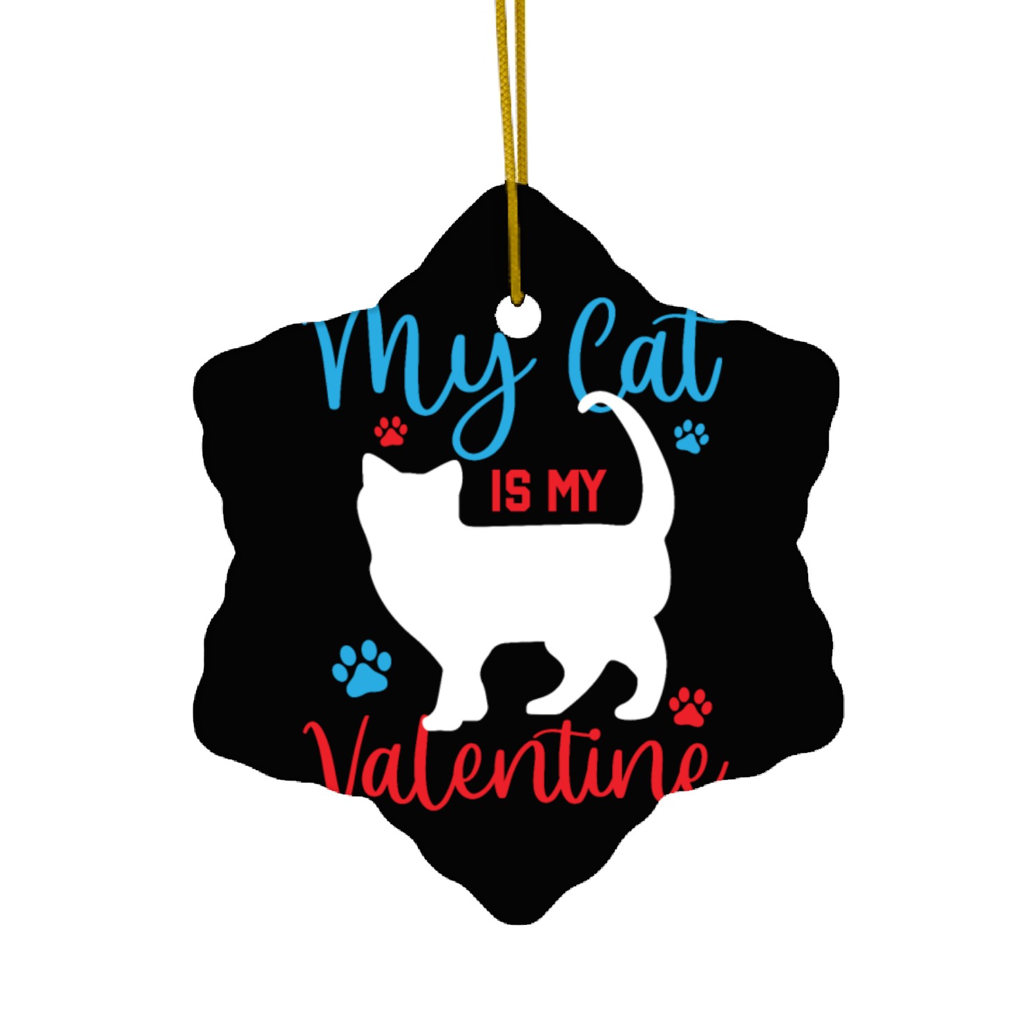 My Cat is my Valentine Ceramic Ornaments