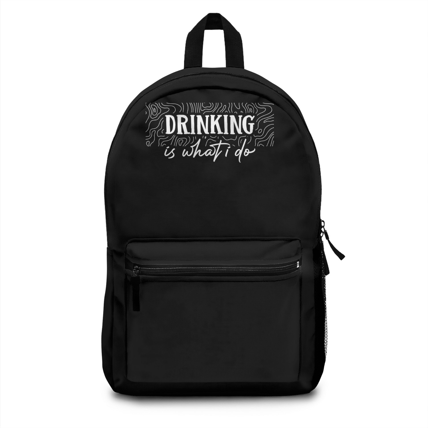 Drinking is what i do Backpacks