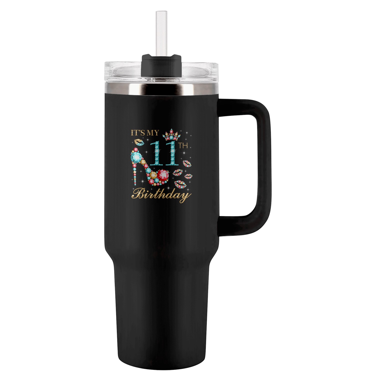It'S My 11Th 11 Queen Tumblers 40 Oz With Handle