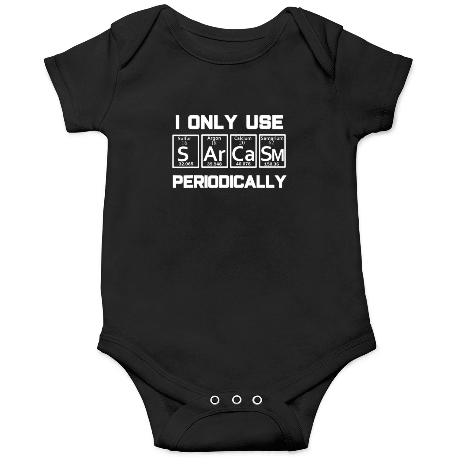 Sarcasm Periodic Table Element Weird Science Joke Onesies