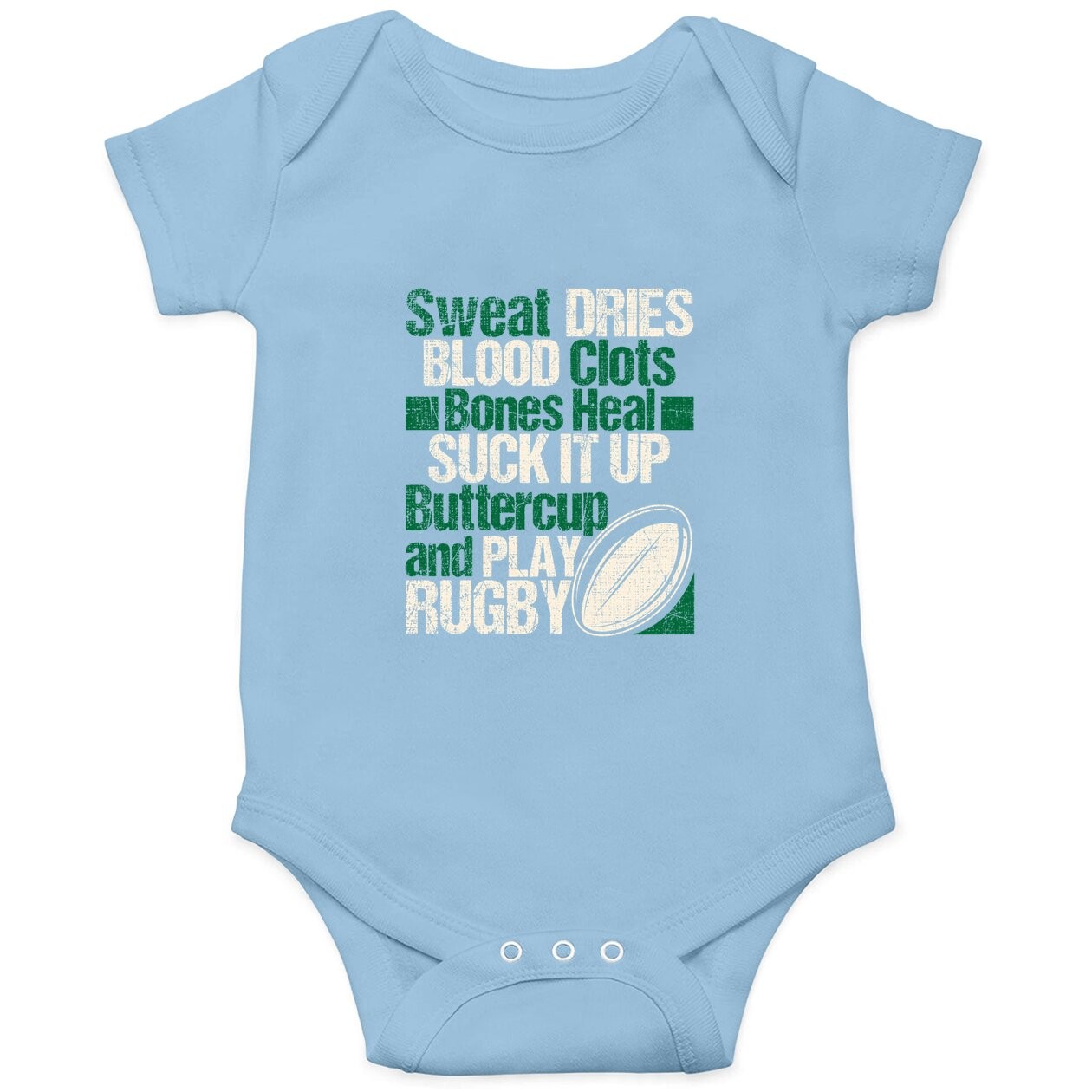 Sweat Dries Blood Clots Bones Heal - Rugby Quote Baby Bodysuit