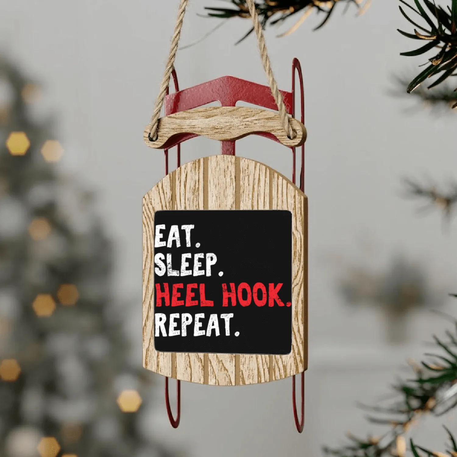 Eat Sleep Heel Hook Repeat Brazilian Jiu Jitsu BJJ Sled Ornaments