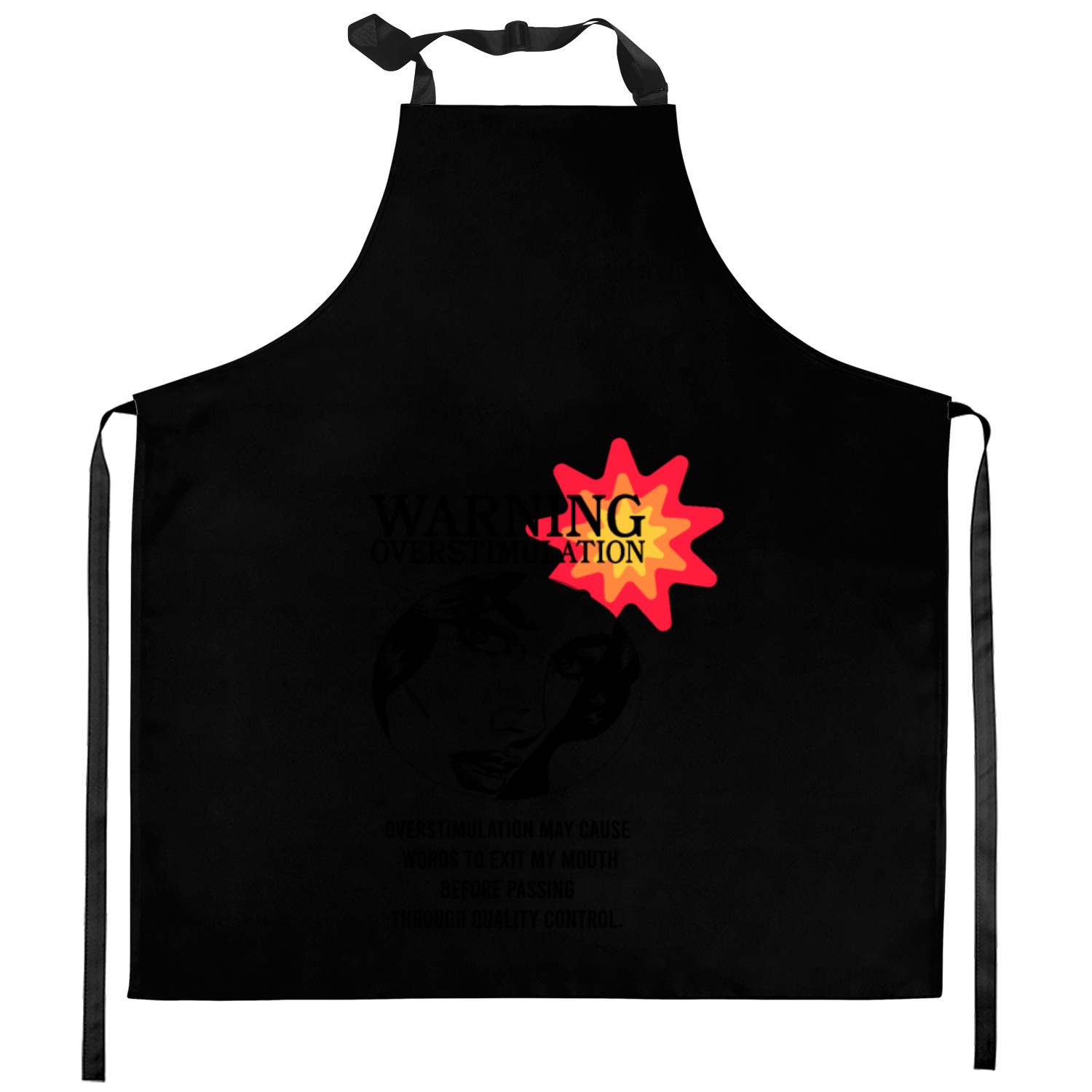 Warning Overstimulation Kitchen Aprons