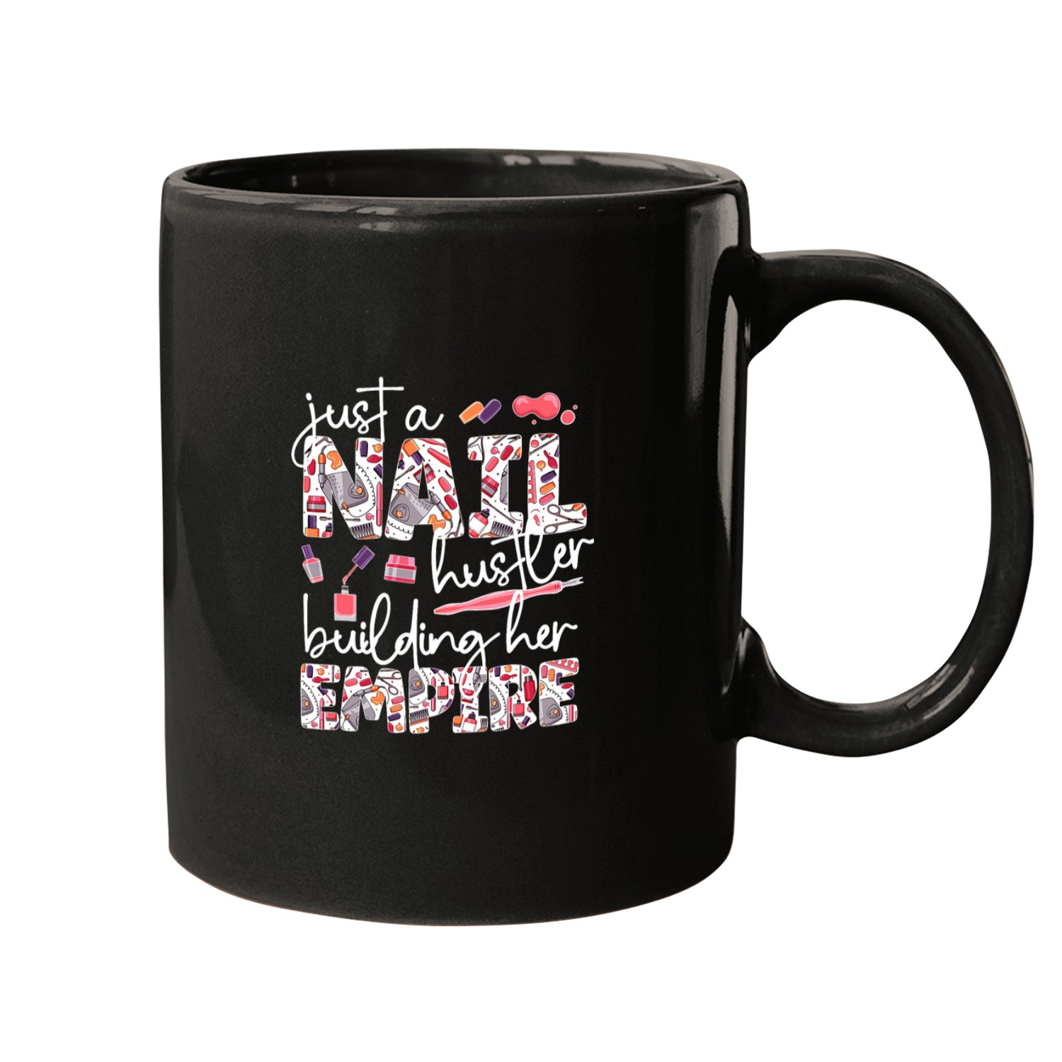 A Nail Hustler Nail Tech Nail Technician Nail Artist Mugs
