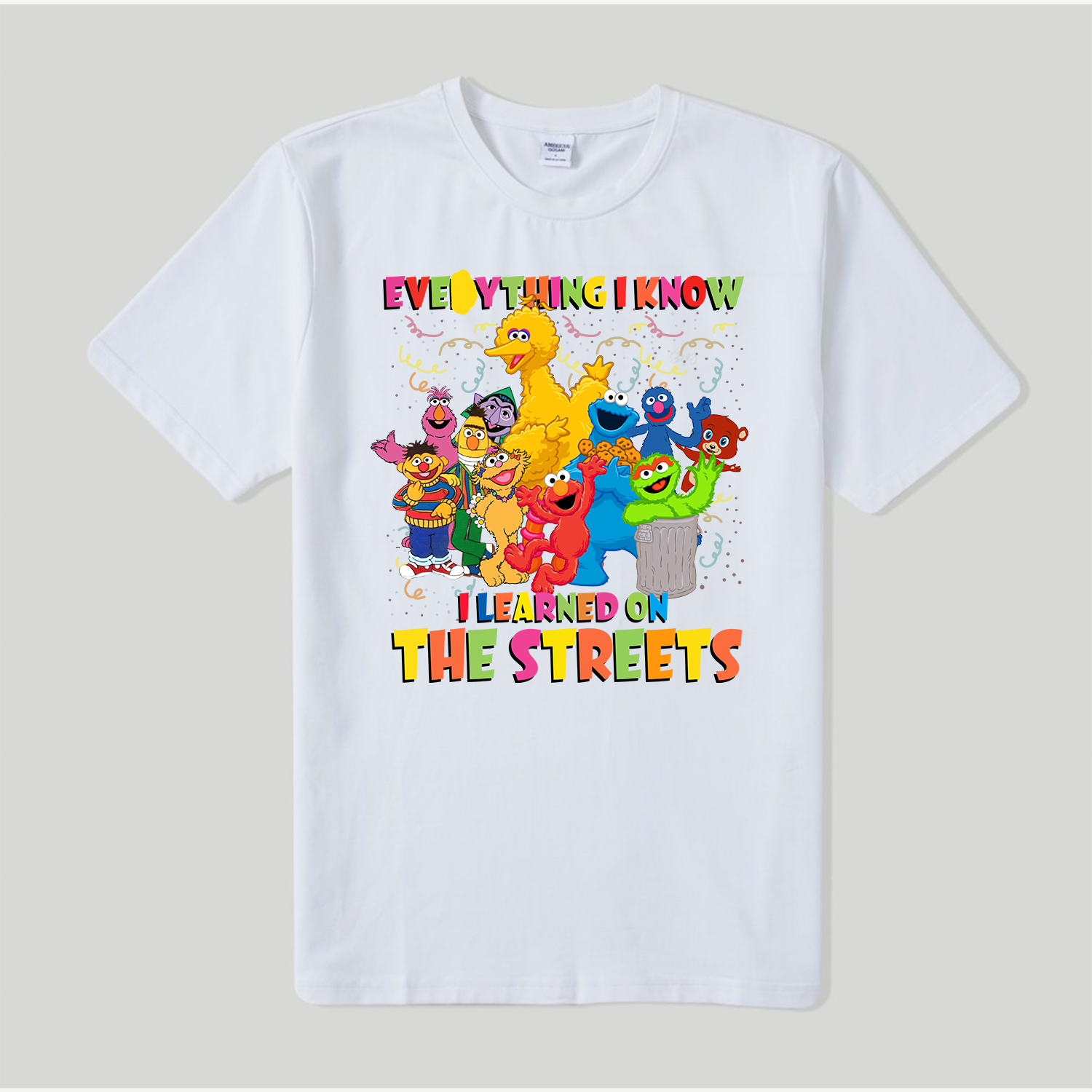 Everything I Know I Learned On The Streets shirt