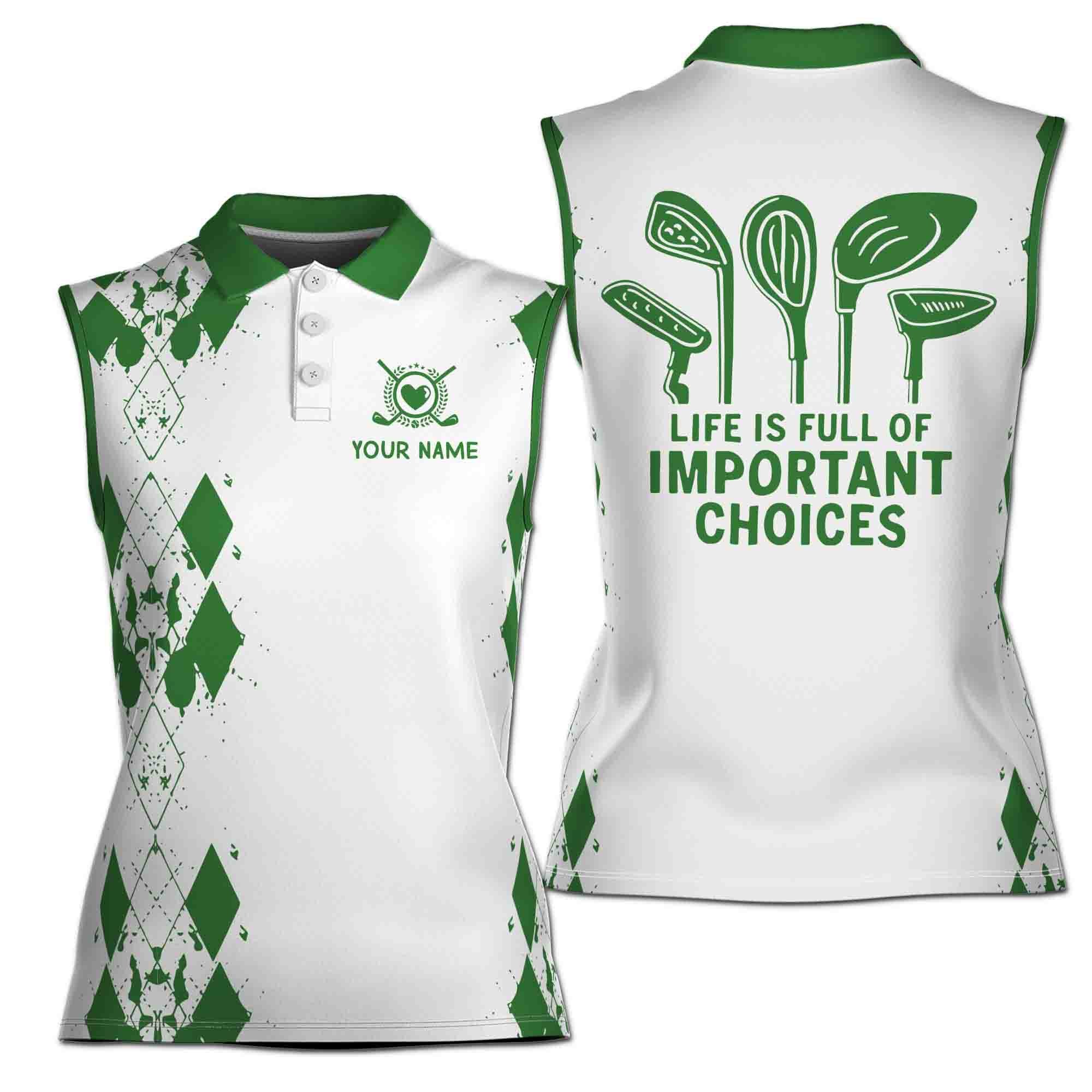 Life Is Full Of Important Choices Custom Name Golf 3D Women Sleeveless Polo Size