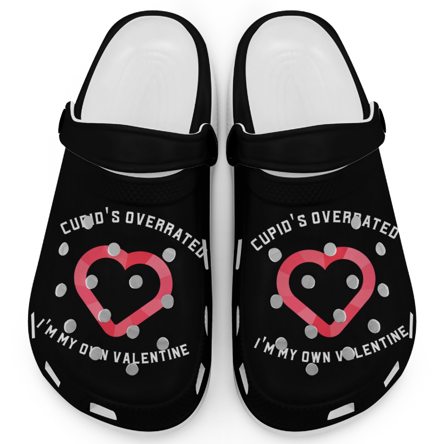 Cupid's Overrated-I'm My Own Valentine Clogs