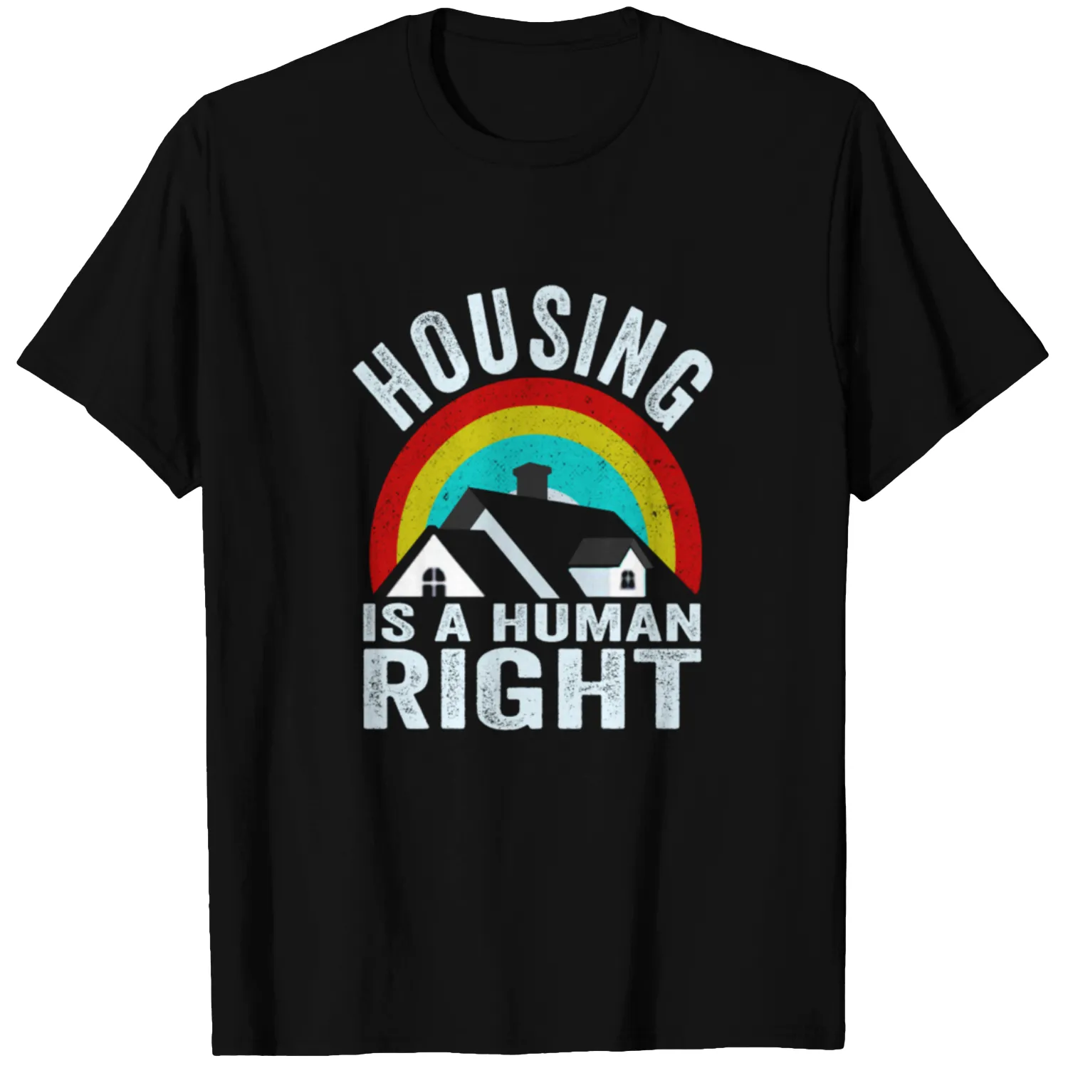 Housing Is A Human Right Poverty Stop Evictions T-shirt