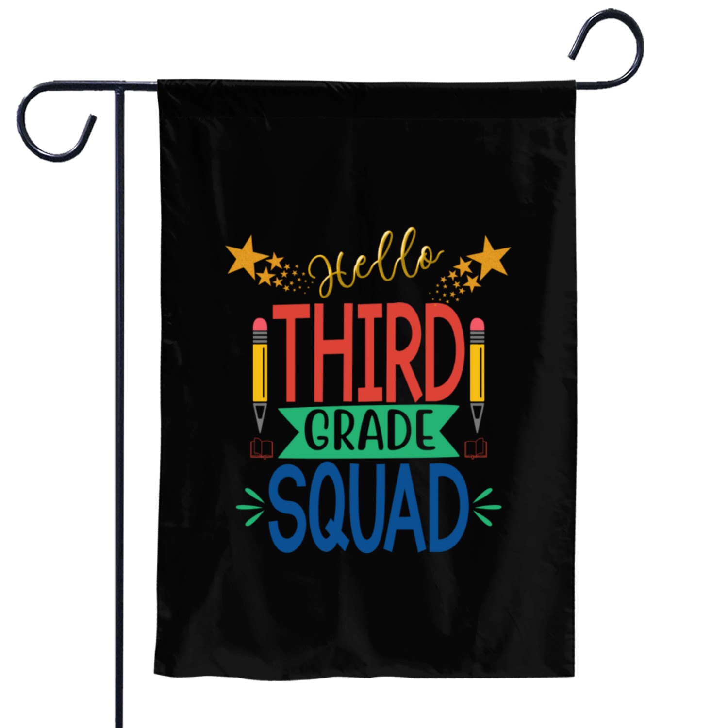 hello THIRD GRADE SQUAD Garden Flags