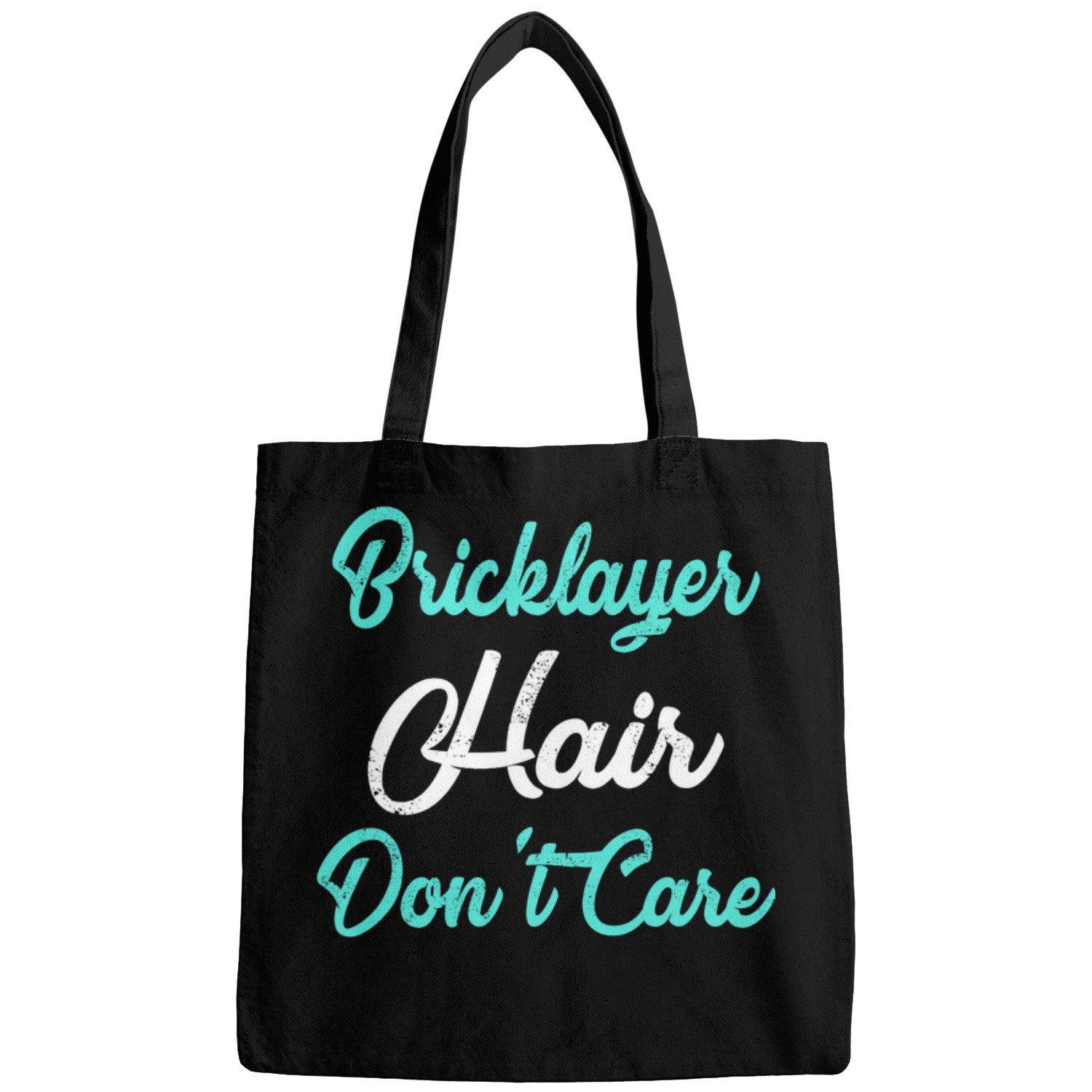 Bricklayer Job Hair Dont Care for BRICKLAYERS Bags