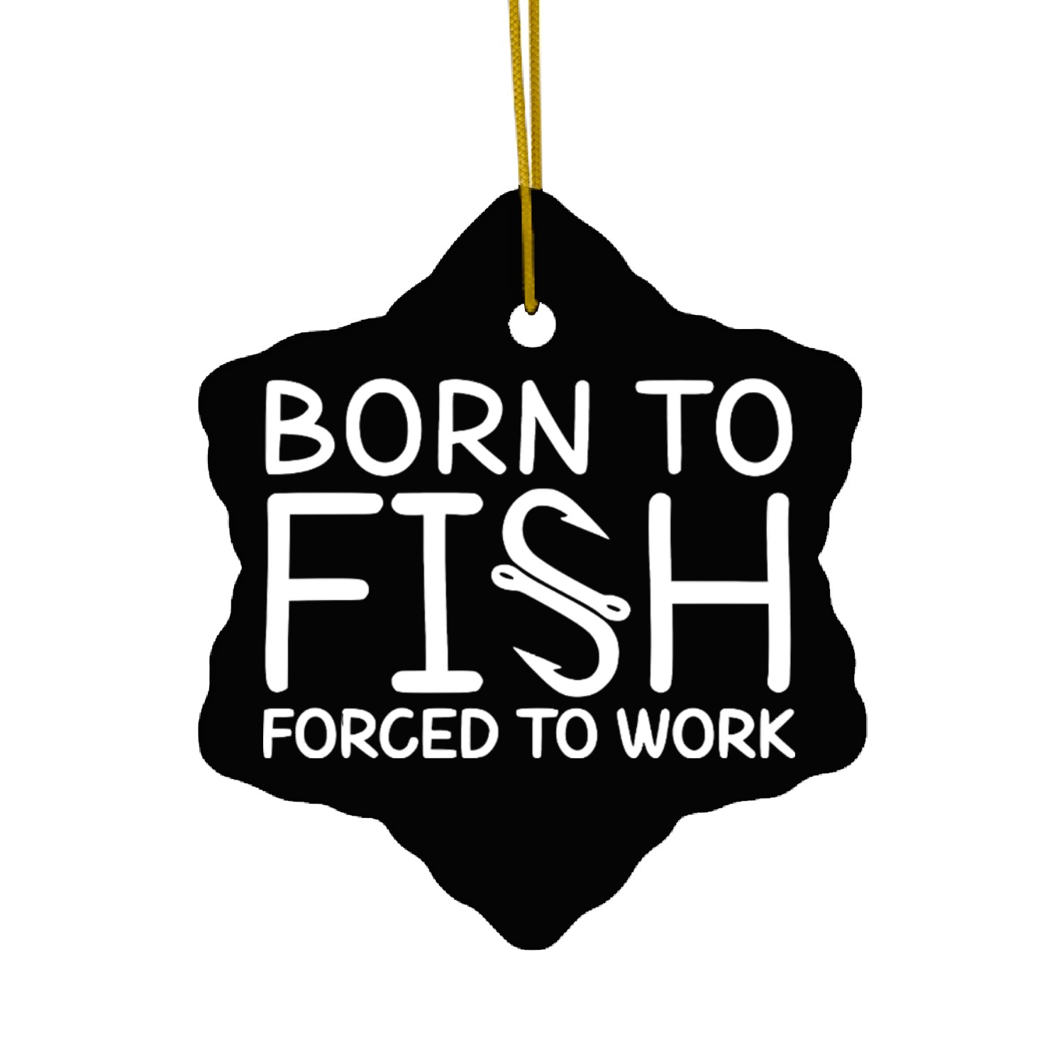 Born to Fish Crafted Typeface Design Ceramic Ornaments