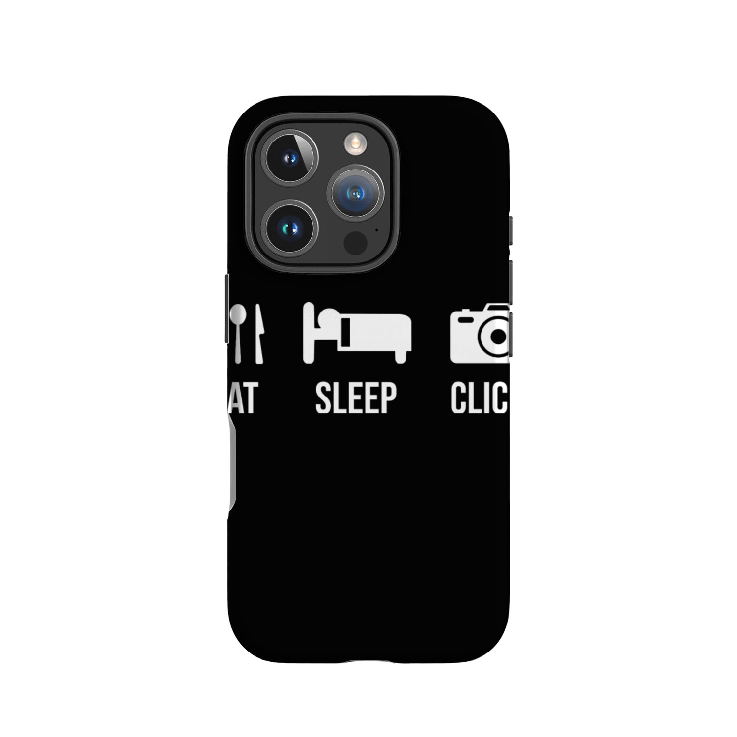 Eat Sleep Click Photography Design IPhone Cases