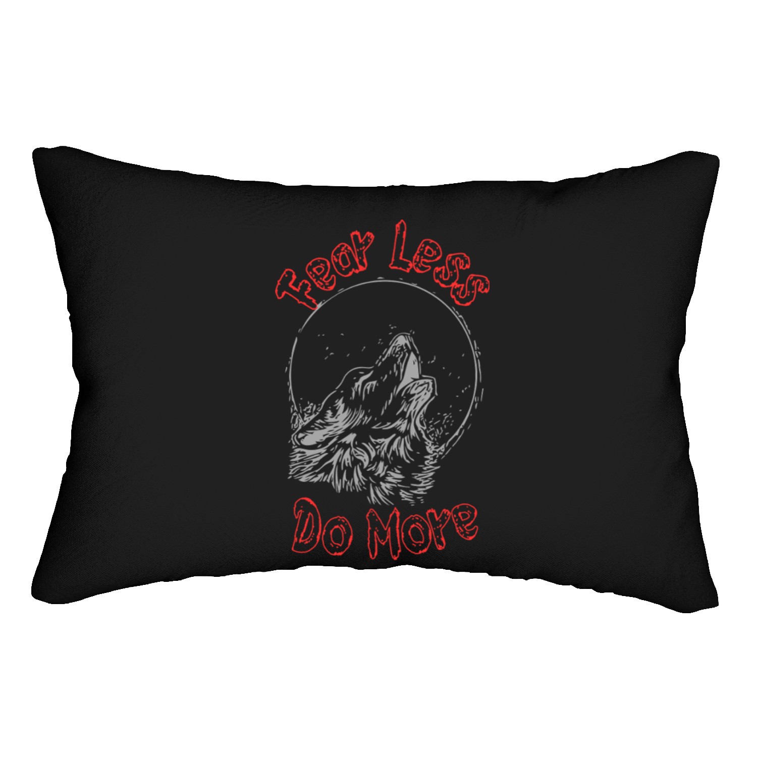 fear less do more Lumbar Pillows
