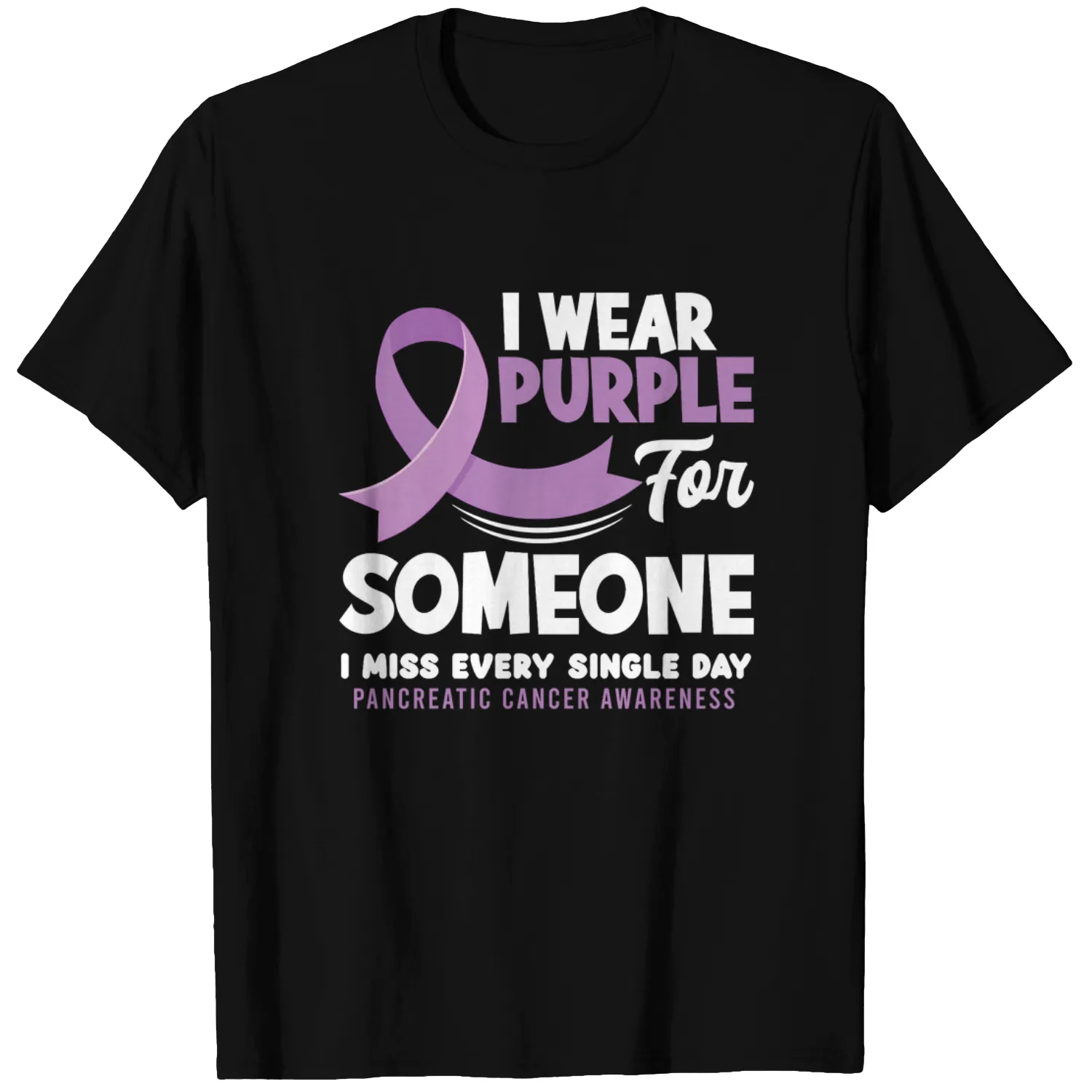 I Wear Purple For Someone I Miss Pancreatic Cancer T Shirts