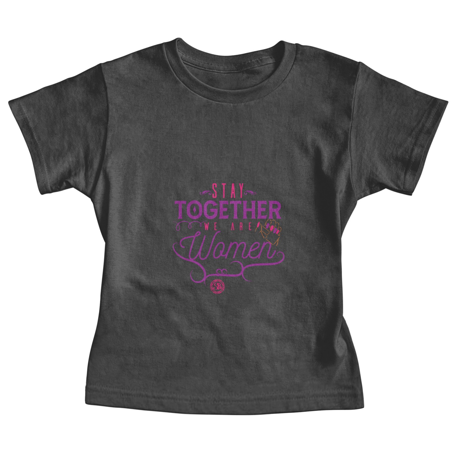 Stay Together We Are Women - International Day Baby Tees