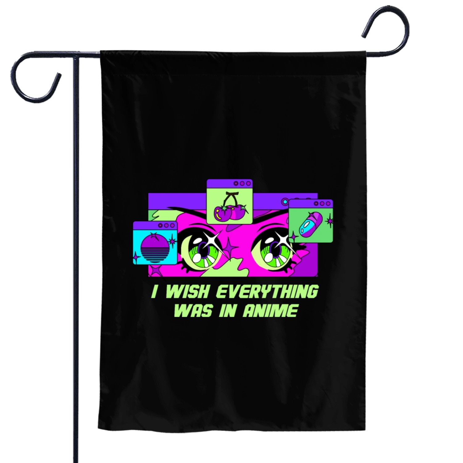 I Wish Everything Was in Anime Japanese Anime Love Garden Flags