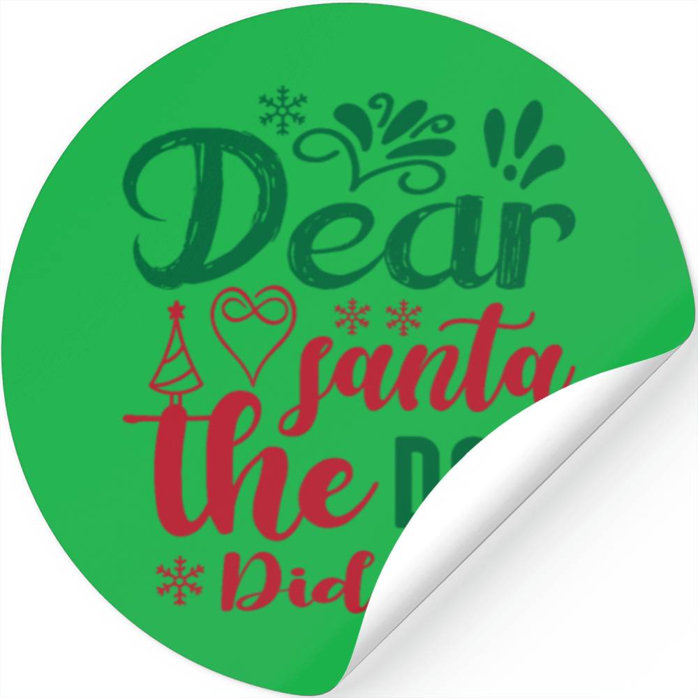 Dear Santa The Gog Did It Stickers