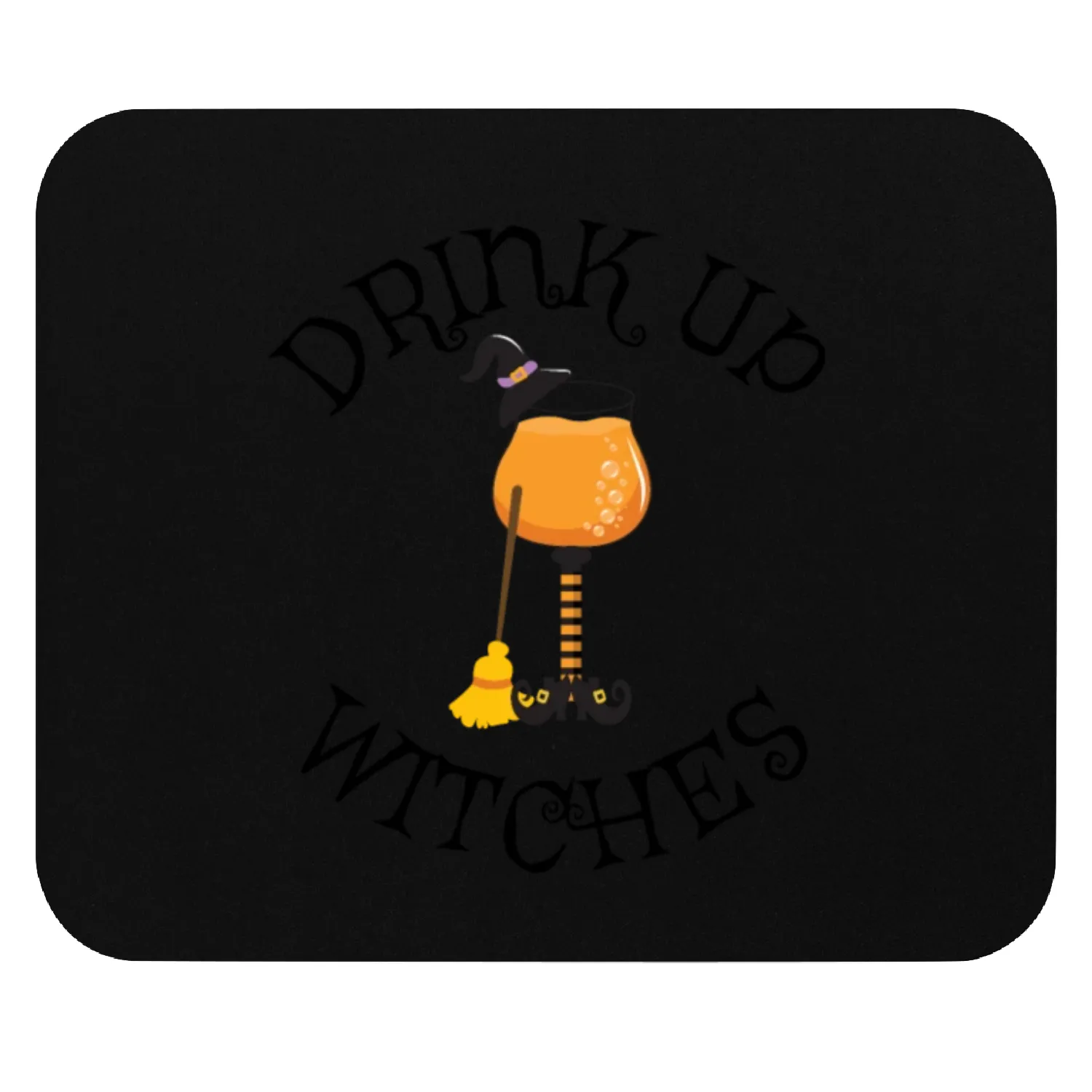 Drink up Wine Witches - Halloween Party Mouse Pads