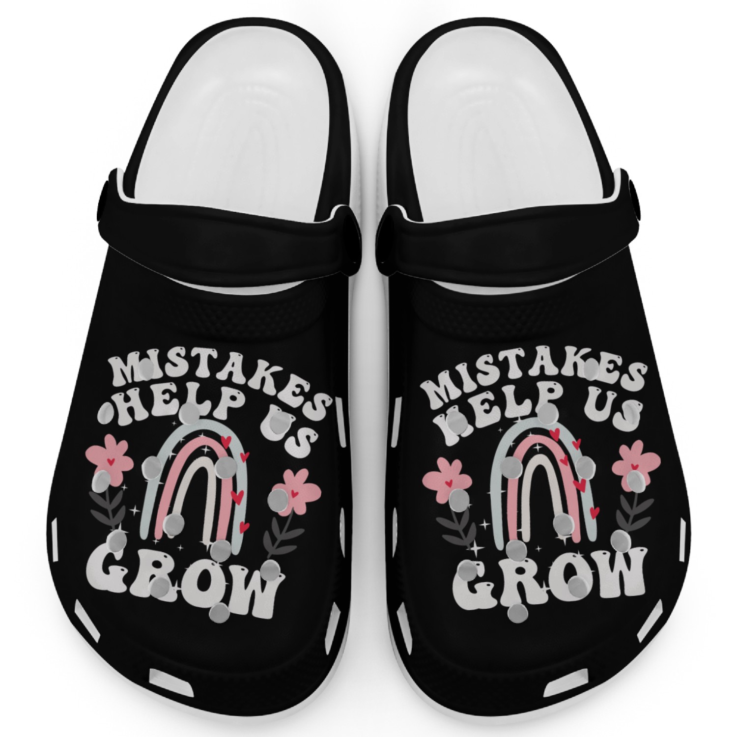 Mistakes Help Us Grow Back To School Motivational Clogs