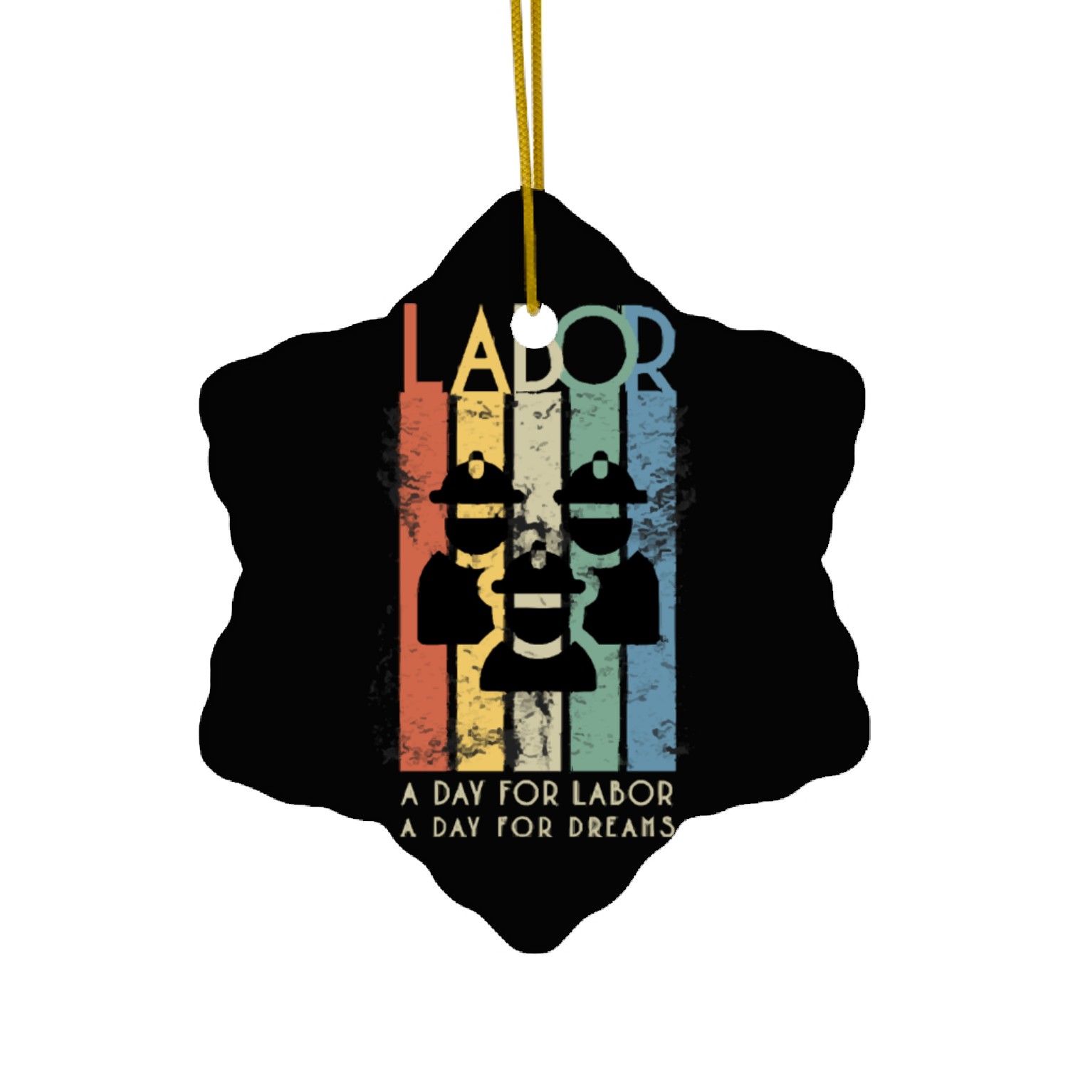 A Day of Labor A Day of Dreams Ceramic Ornaments