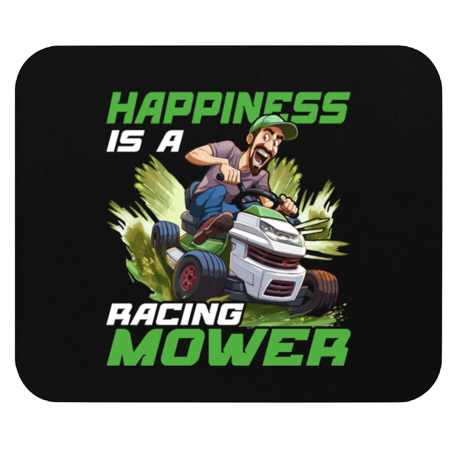 Happiness Is A Racing Mower Mouse Pads