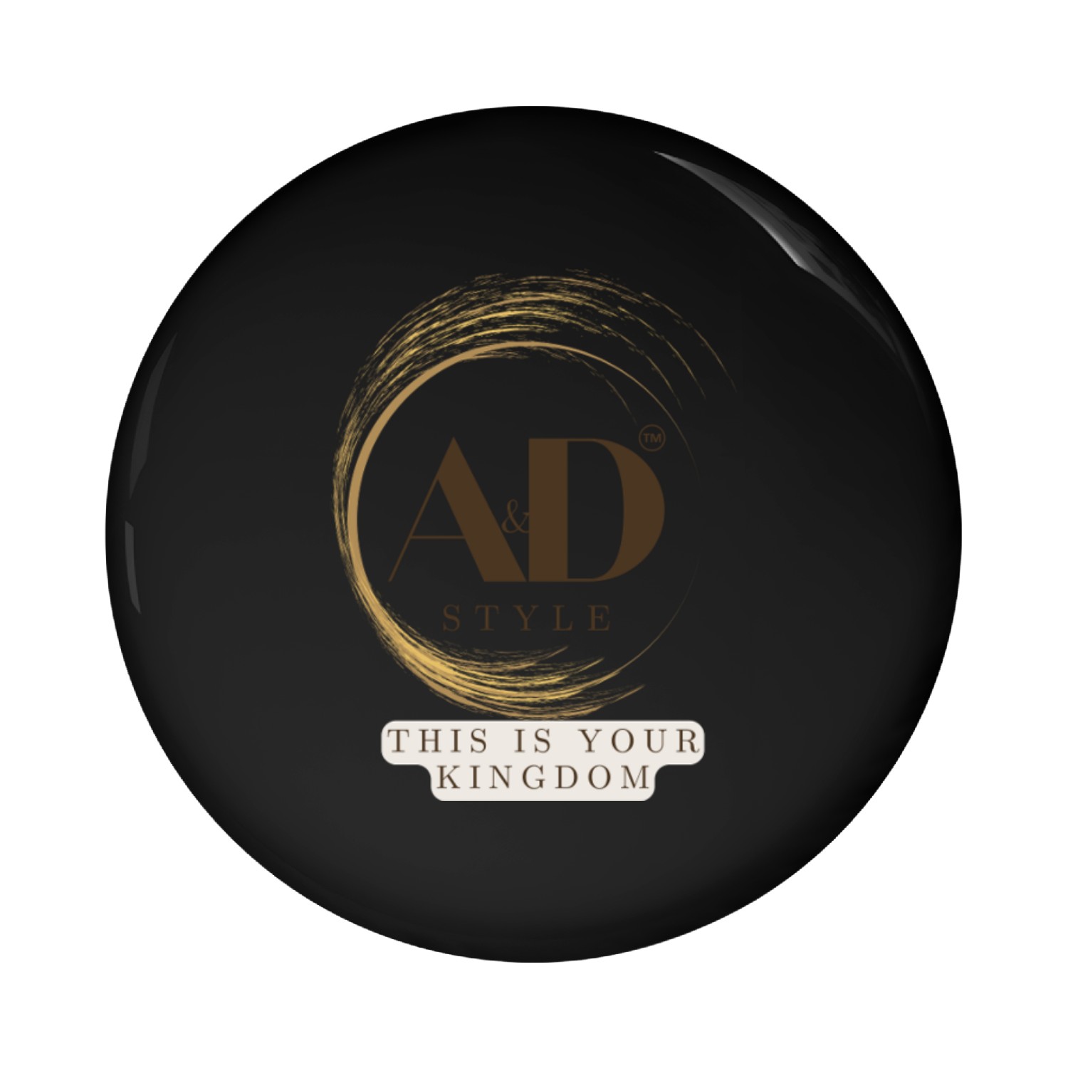 "AD Style – This Is Your Kingdom" Premium Design Pin Buttons