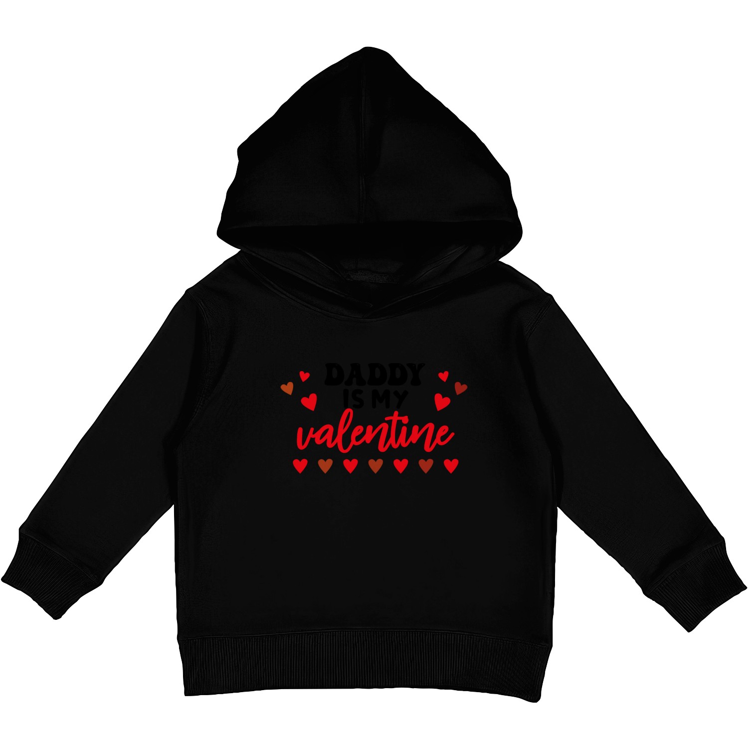 Daddy is my valentine Kids Pullover Hoodies