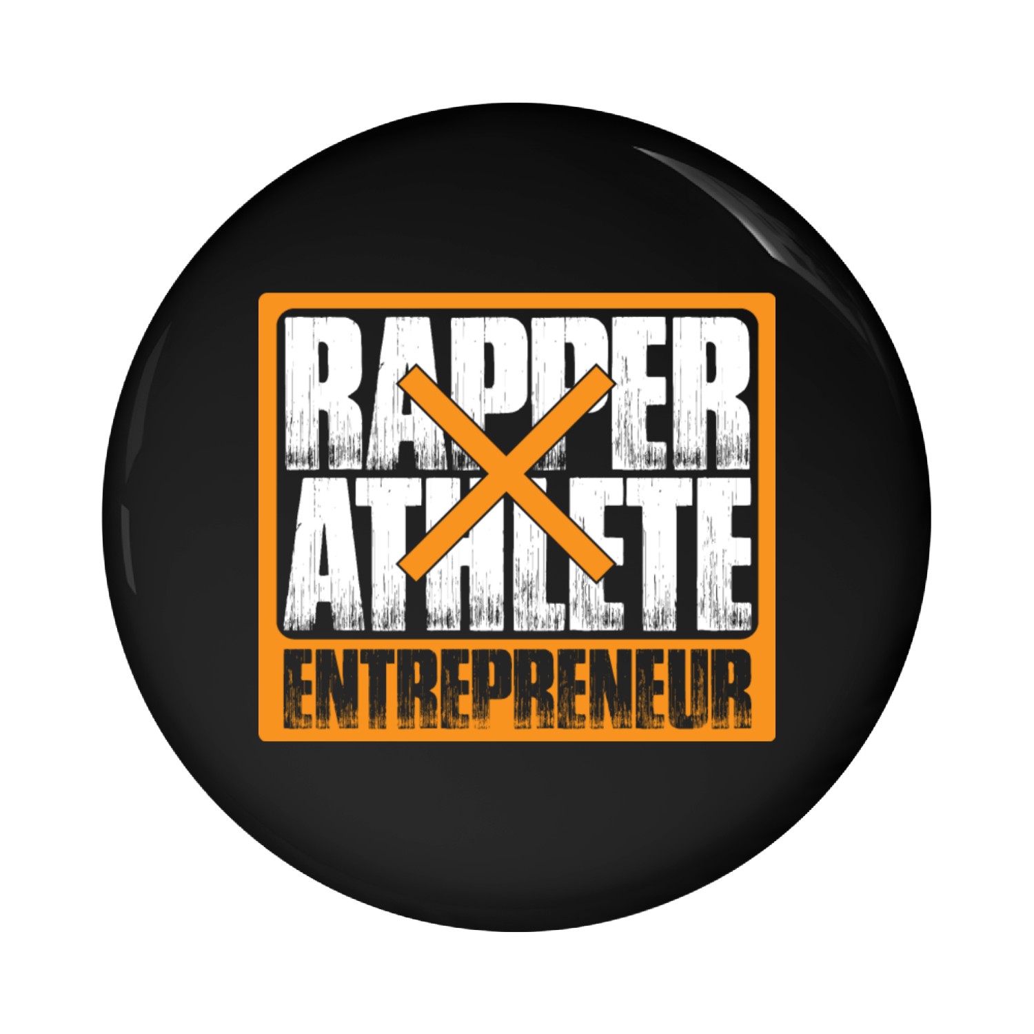 Rapper Athlete Entrepreneur 42 Pin Buttons