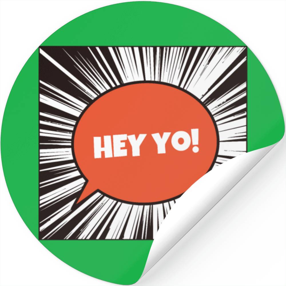 Hey Yo Stickers