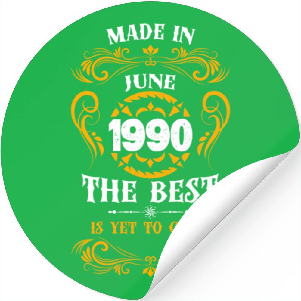 Made In June 1990 The Best Stickers