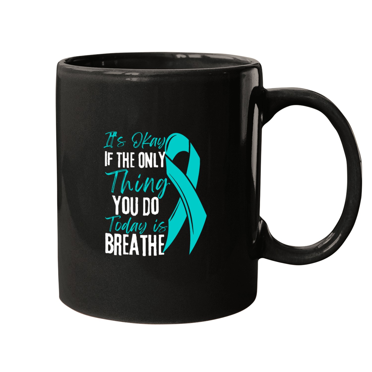 Its Okay If The Only Thing You Do Today Is Breathe 5 Mugs