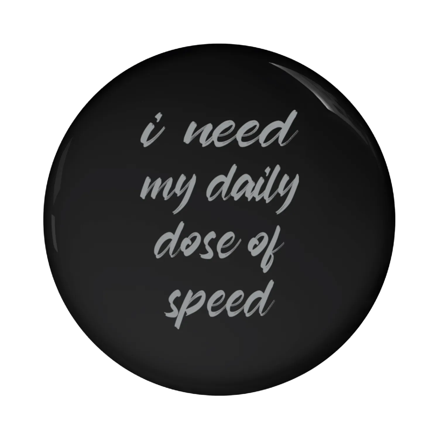 I need my daily dose of Speed Pin Buttons