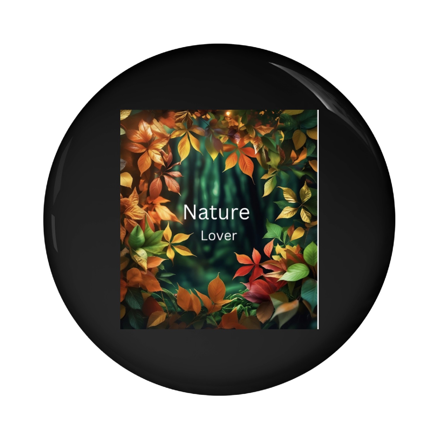 Nature lover Pin Buttons