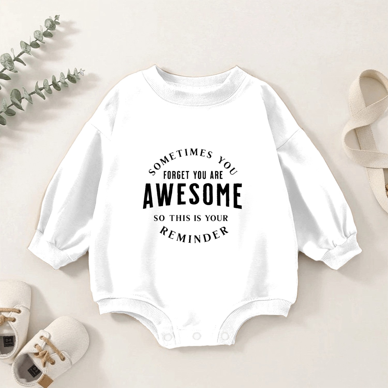 You're Awesome Reminder Gift | Uplifting Present Baby Romper Sweatshirts