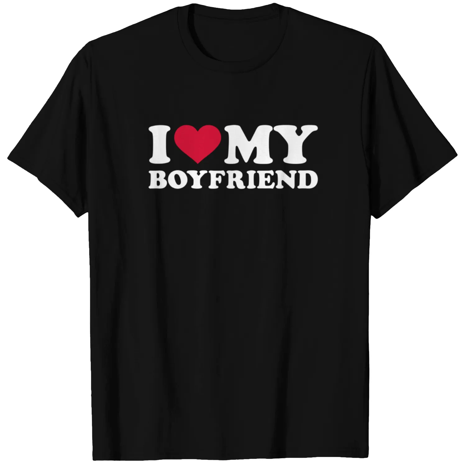 I Love My Boyfriend T-Shirt