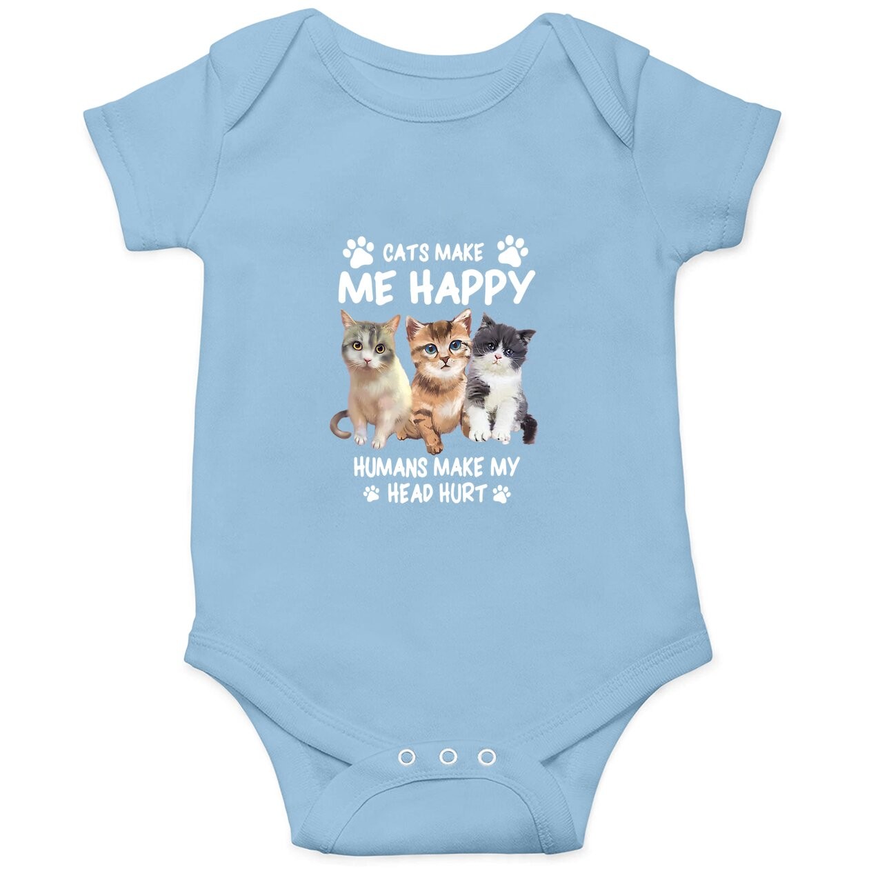 Cats Make Me Happy Humans Make My Head Hurt Baby Bodysuit