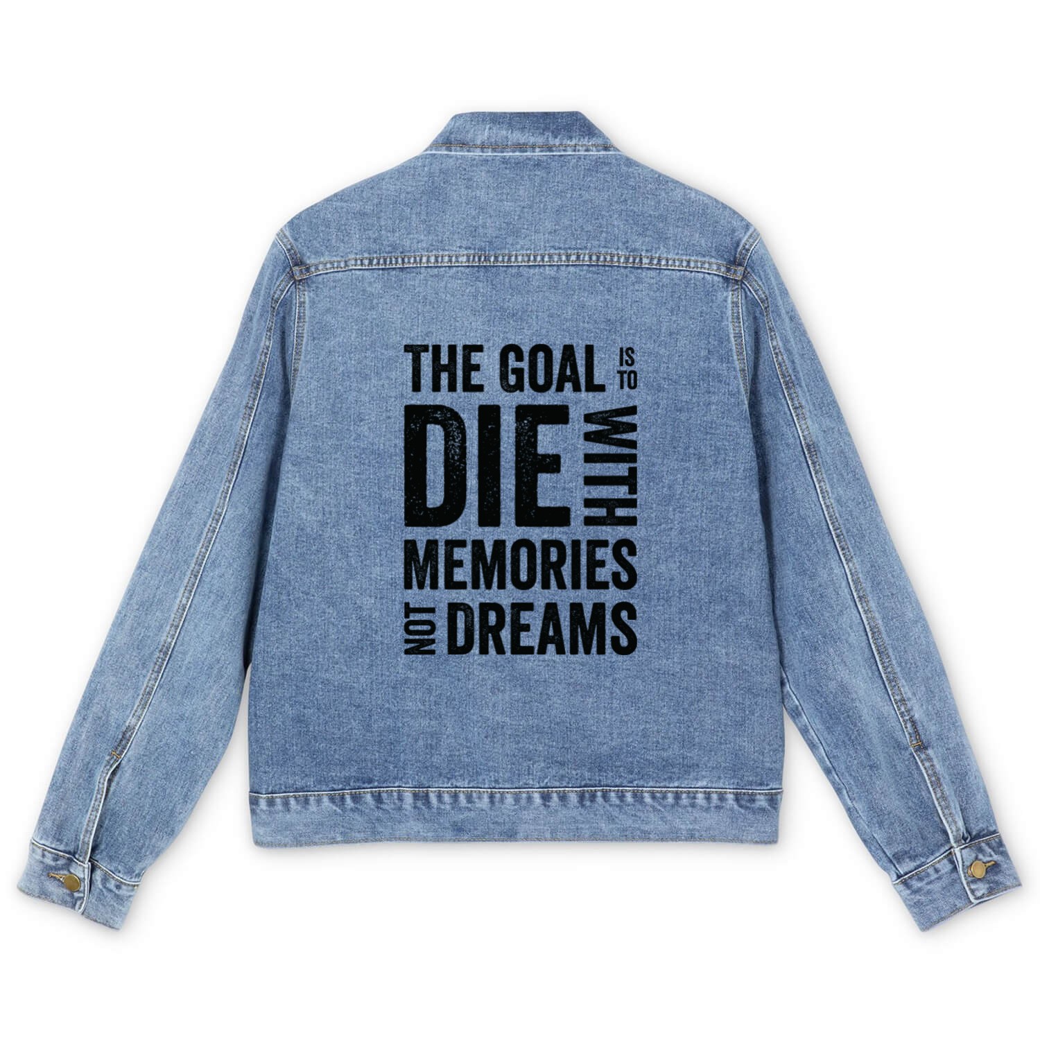 Goal Life Quotes Memories Positive Message Dreams Men's Denim Jackets