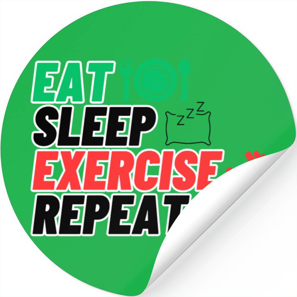 eat sleep EXERCISE repeatlife of heroes power Stickers