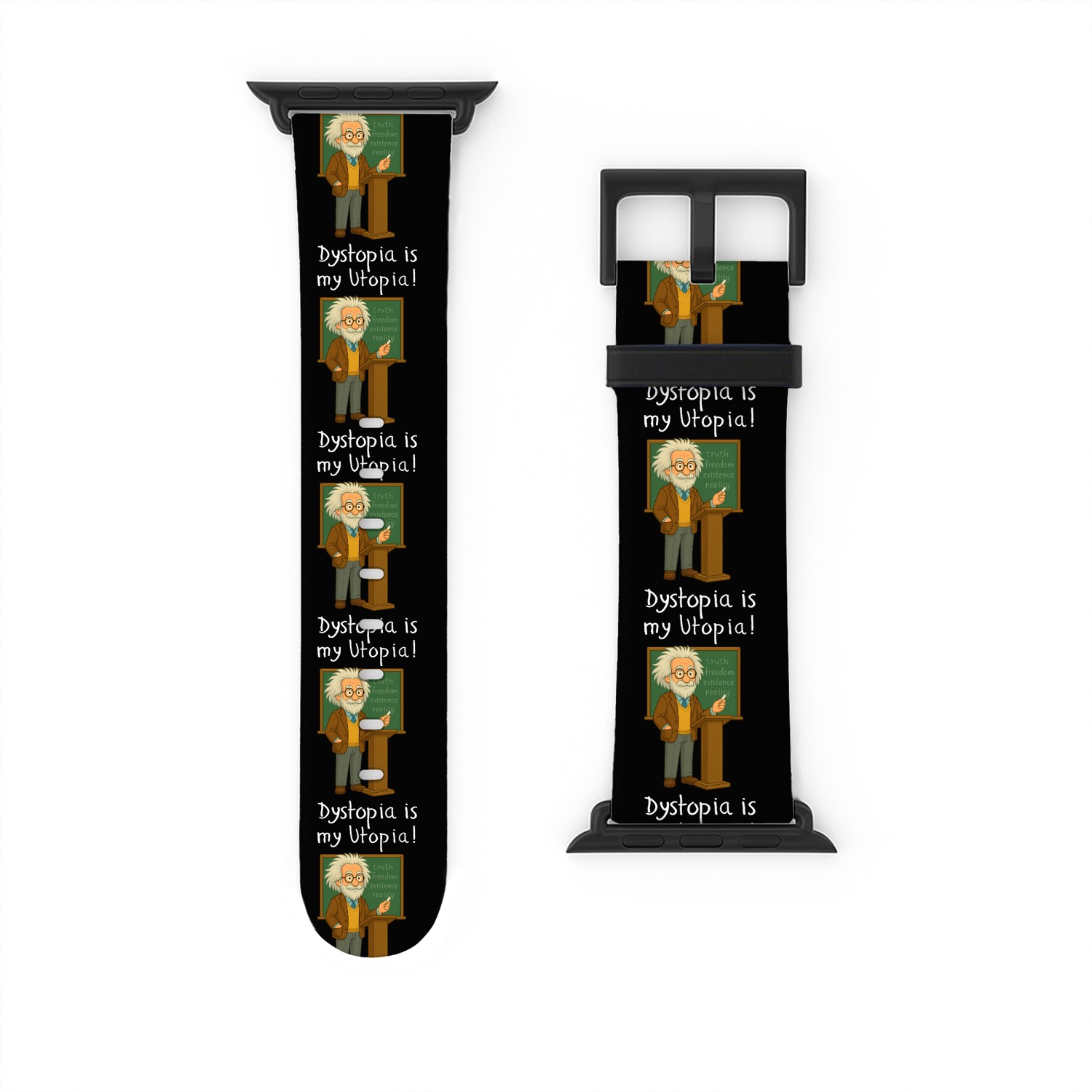Dystopia Is My Utopia – Philosopher Cartoon Design Watch Bands For Apple Watch