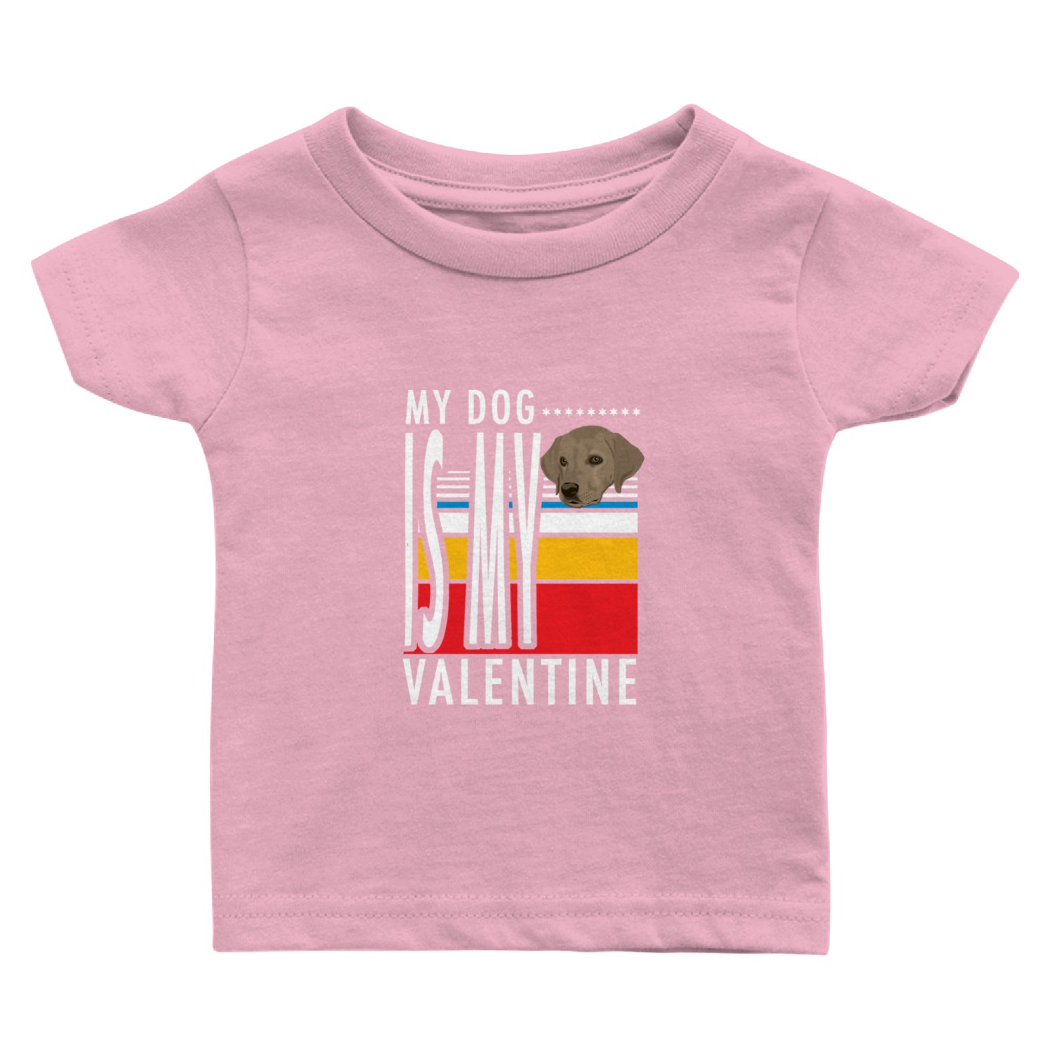 My dog is ma Valentine Baby T Shirts