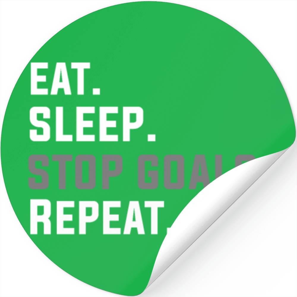 Eat Sleep Stop Goal Repeat Soccer Hockey Goalie Sp Stickers