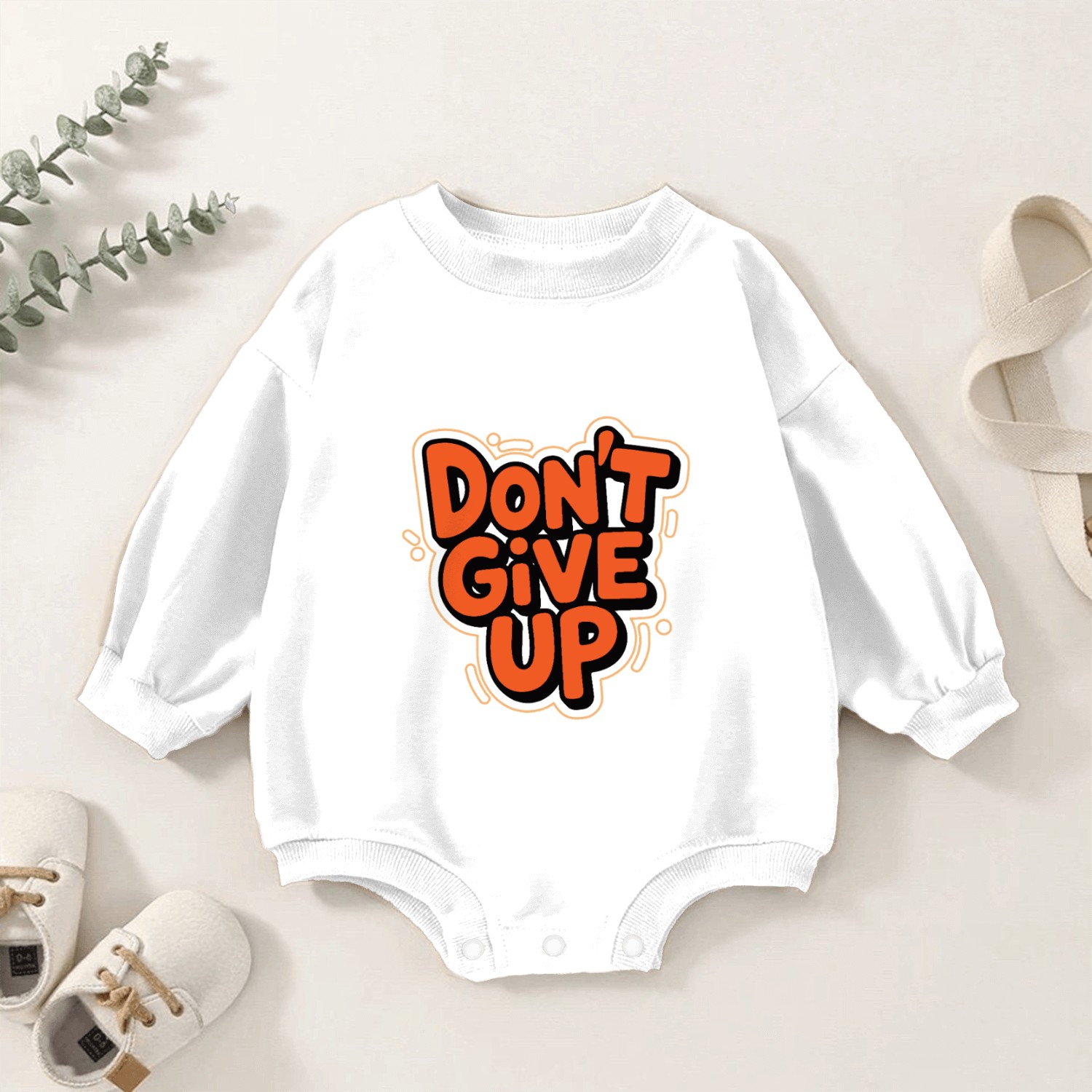 Don’t Give Up Motivational Quote Design Baby Romper Sweatshirts