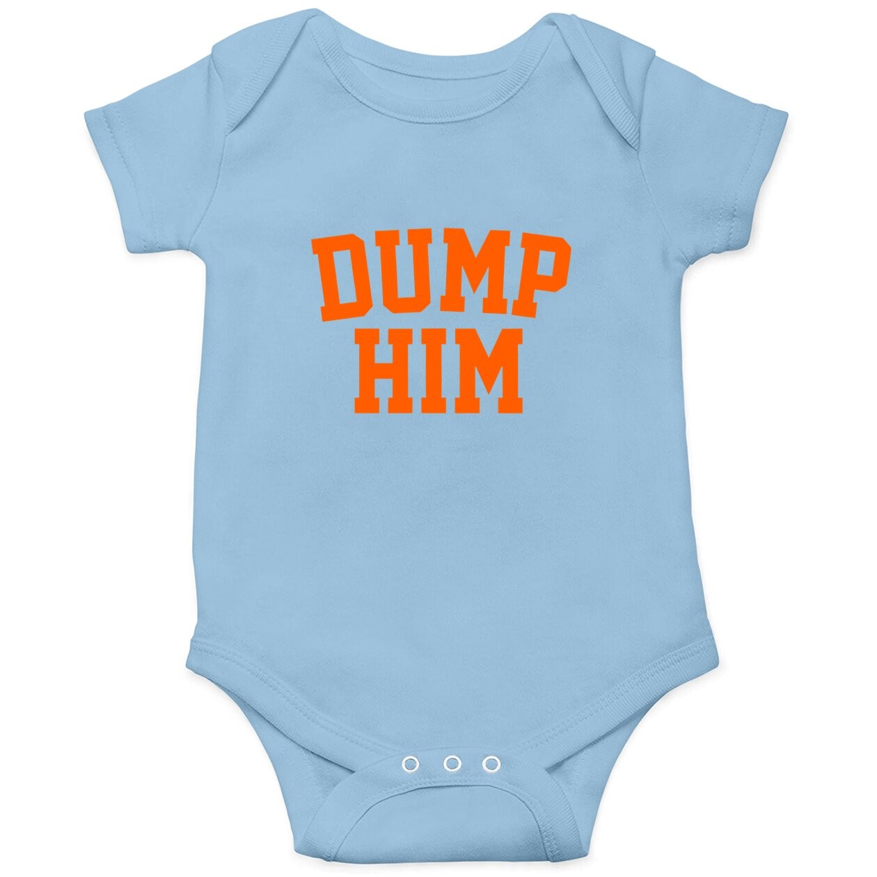 Dump Him Baby Bodysuit