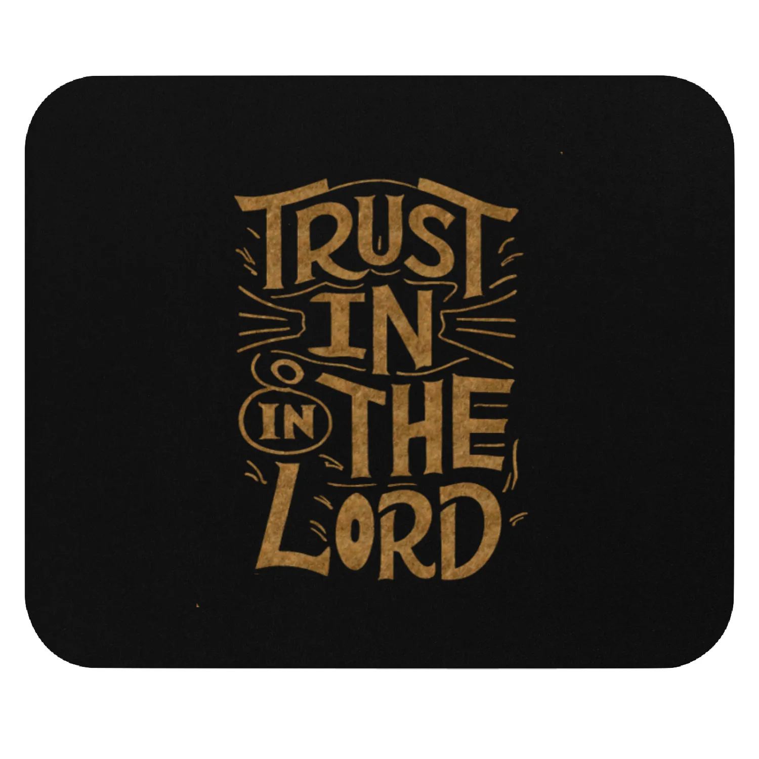 Trust In The God - Religious Design Mouse Pads