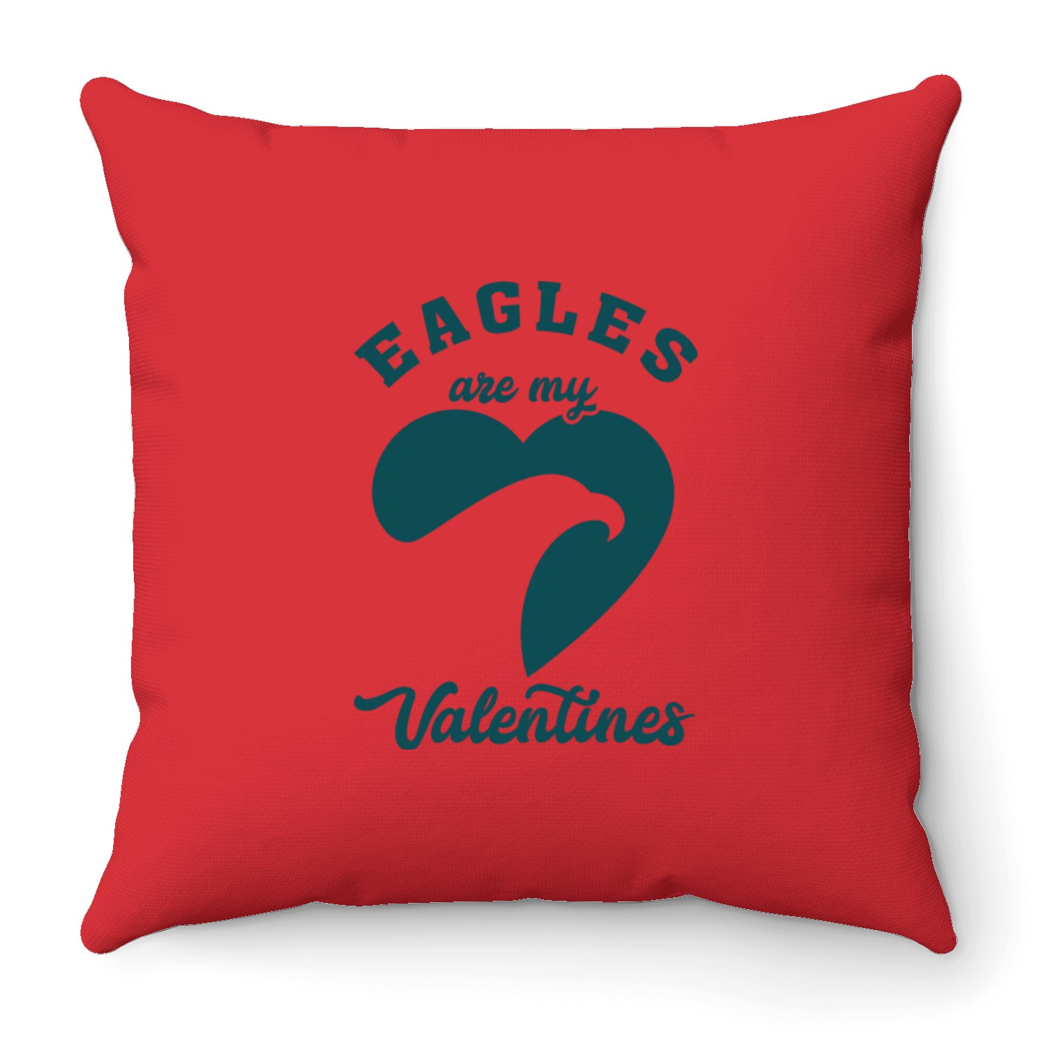 Eagles Are My Valentines 1 Throw Pillows